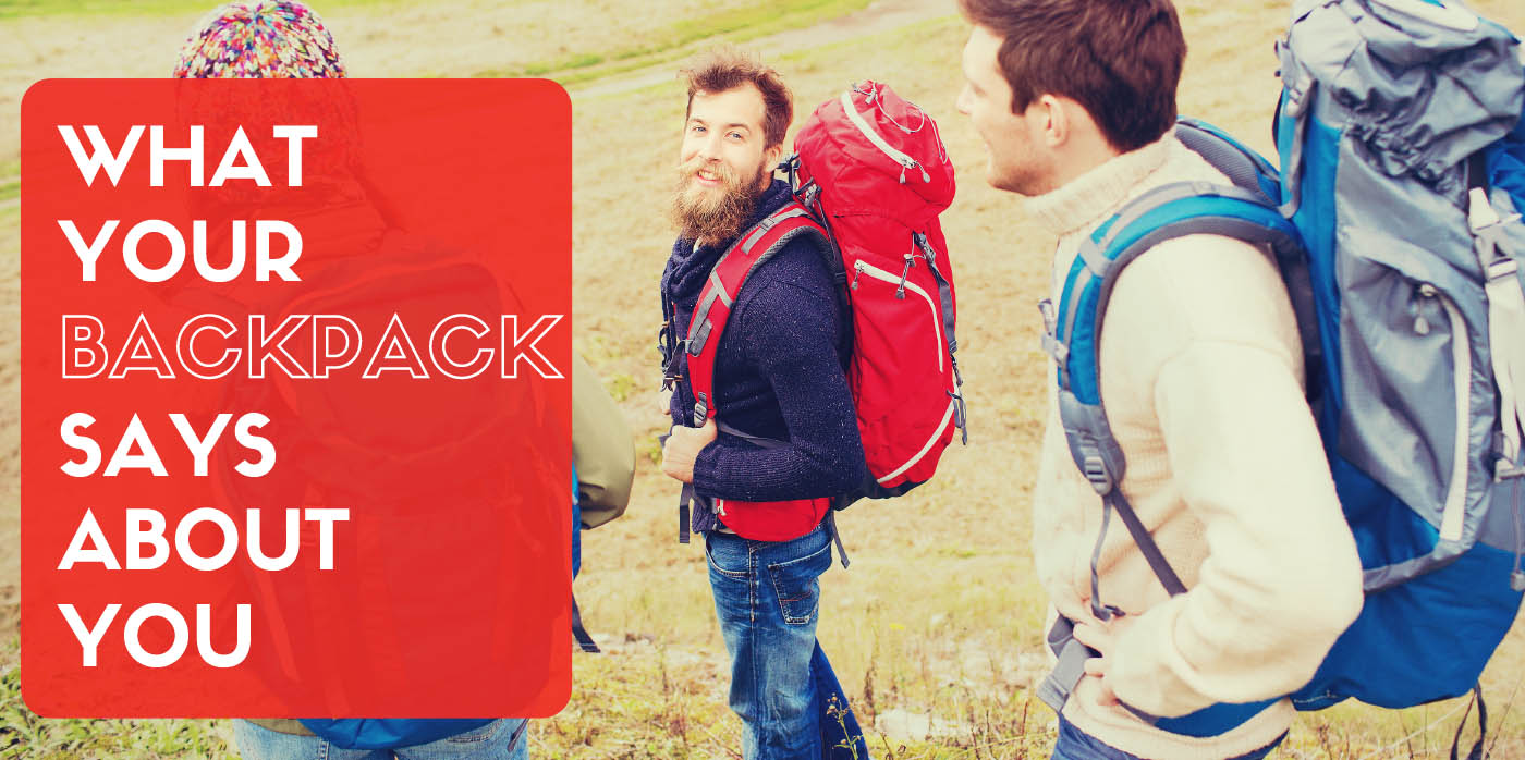 What Your Backpack Says About You