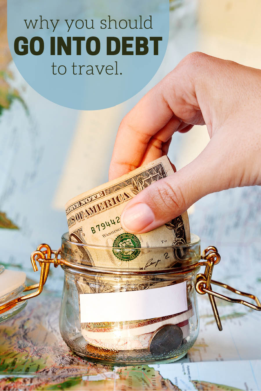 Why you should go into debt to travel