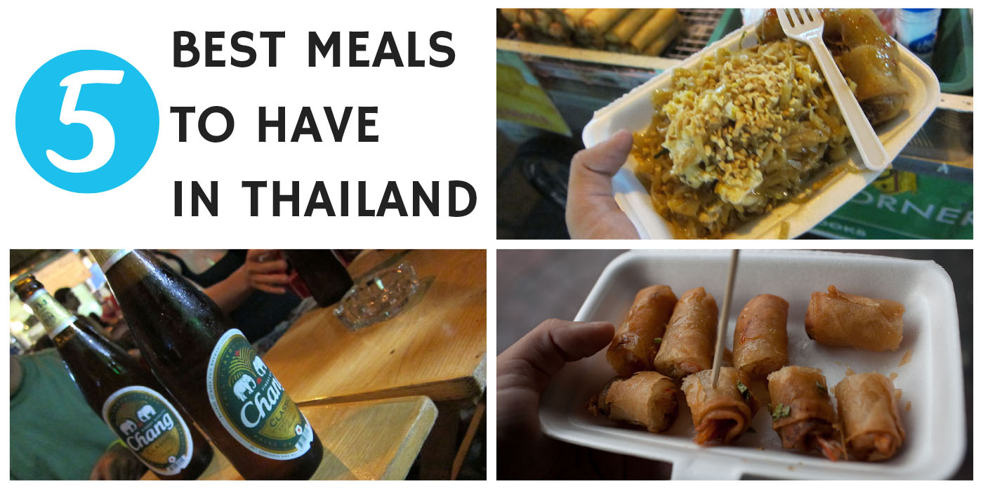 5 Best Meals to Have in Thailand